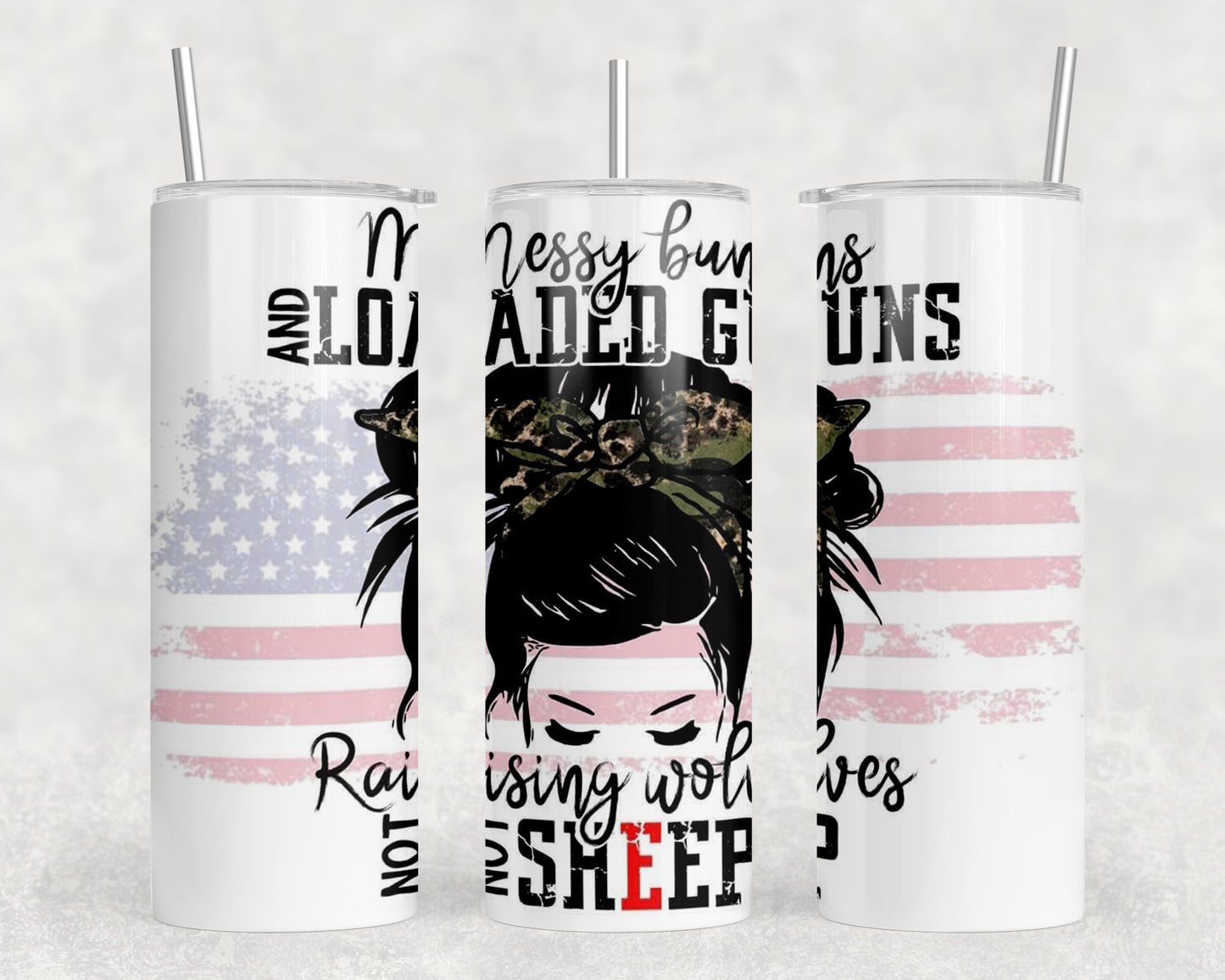 Messy Buns And Loaded Guns 20oz Skinny Tumbler - 1010