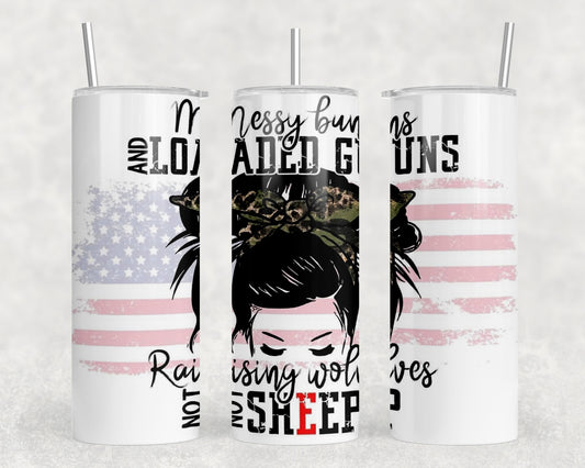 Messy Buns And Loaded Guns 20oz Skinny Tumbler - 1010