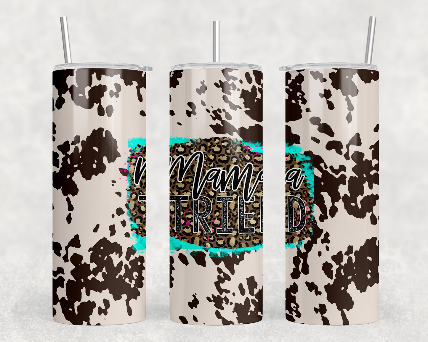 Printed Cowhide Mama Tried 20oz Skinny Tumbler - 1036