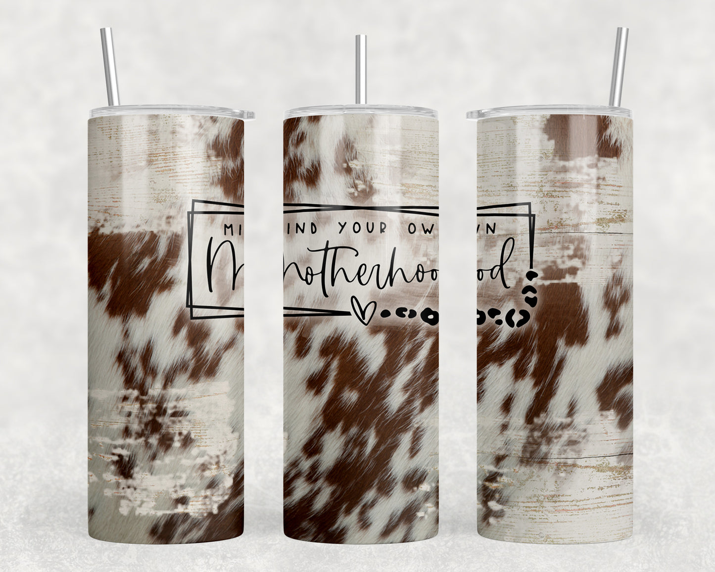 Printed Cowhide Motherhood 20oz Skinny Tumbler - 1052