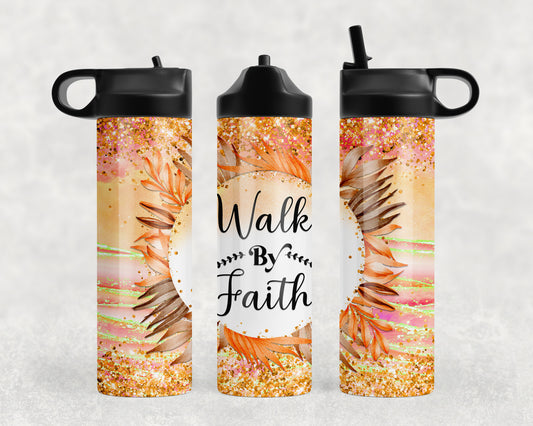 Walk By Faith Water Bottle - 1151