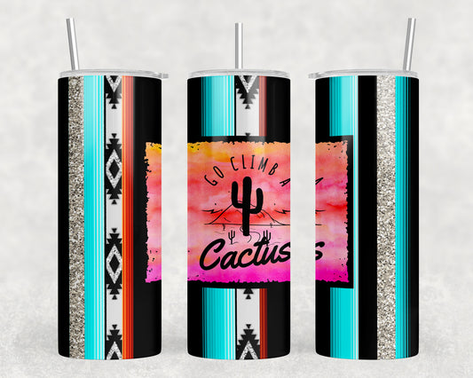 Go Climb A Cactus 20oz Skinny Tumbler - 1214