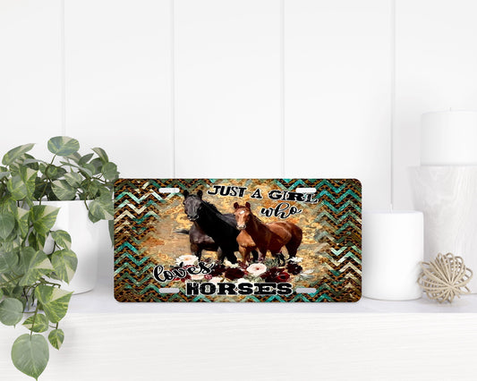 Just A Girl Who Loves Horses License Plate - 1310