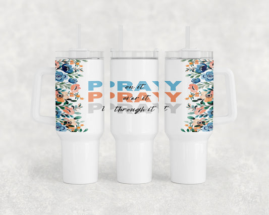 Pray 40oz Tumbler - 1365