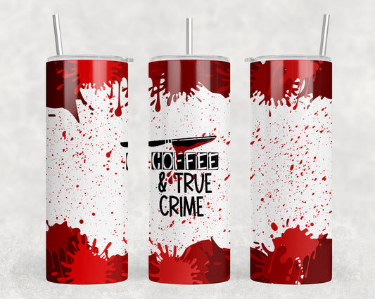 True Crime 20oz Skinny Tumbler - 1433