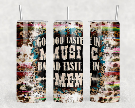 Good Taste in Music 20oz Skinny Tumbler - 1454