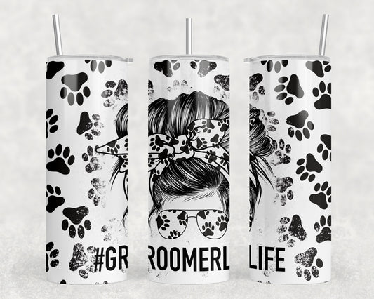 Groomer Life 20oz Skinny Tumbler - 1484