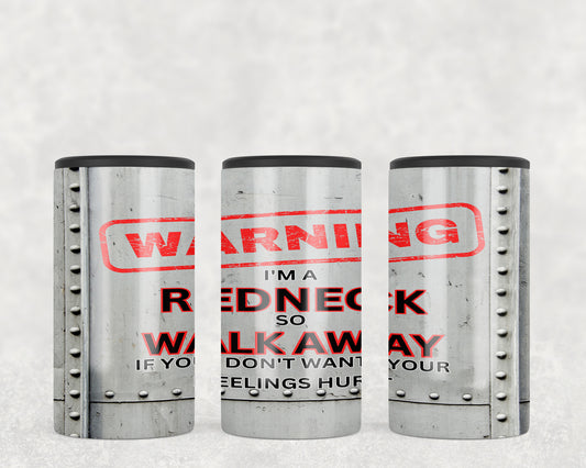 Funny Redneck Warning 5-in-1 Can Hugger Tumbler - 1502