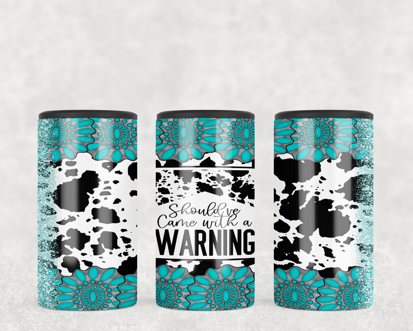 Cow Print Should've Come With A Warning 5-in-1 Can Hugger Tumbler - 1525