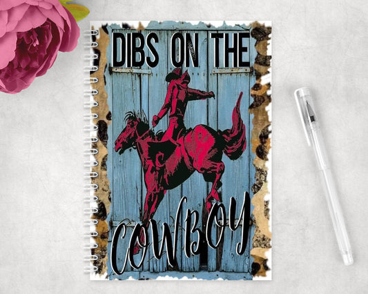 Dibs On The Cowboy Spiral Lined A5 Journal - 1536