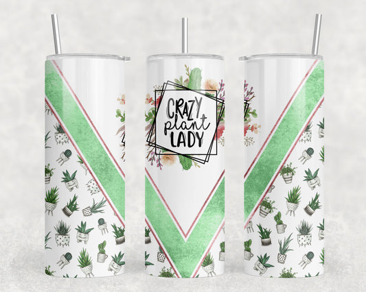 Crazy Plant Lady 20oz Skinny Tumbler - 1585