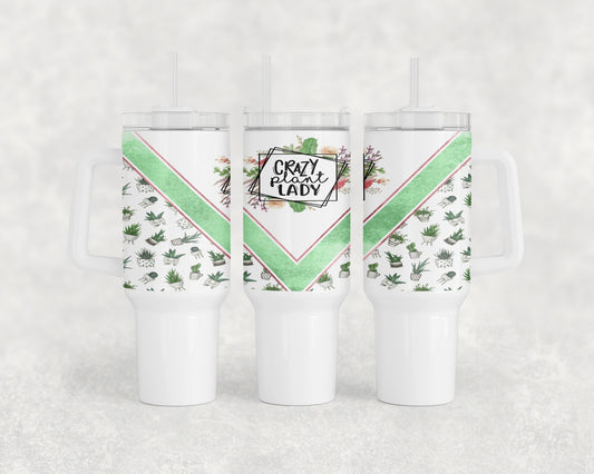 Crazy Plant Lady 40oz Tumbler - 1585