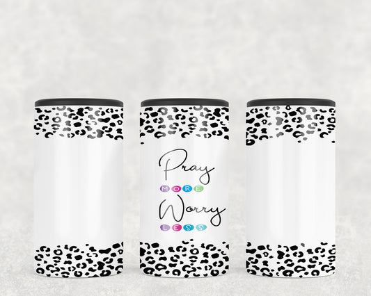 Pray More Worry Less 5-in-1 Can Hugger Tumbler - 1680