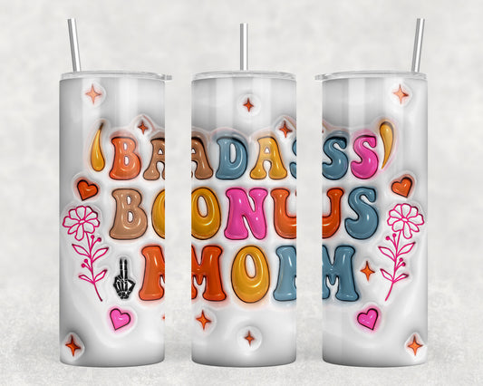 Bonus Mom Inflated 20oz Skinny Tumbler - 1722