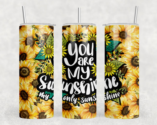 You Are My Sunshine 20oz Skinny Tumbler - 1761