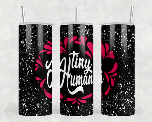 Tiny Human 20oz Skinny Tumbler - 1783