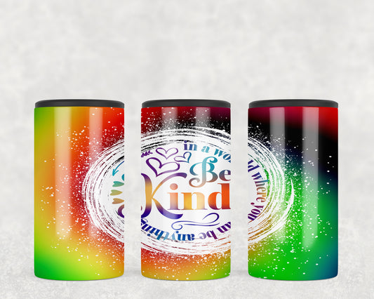 Be Kind 5-in-1 Can Hugger Tumbler - 1824