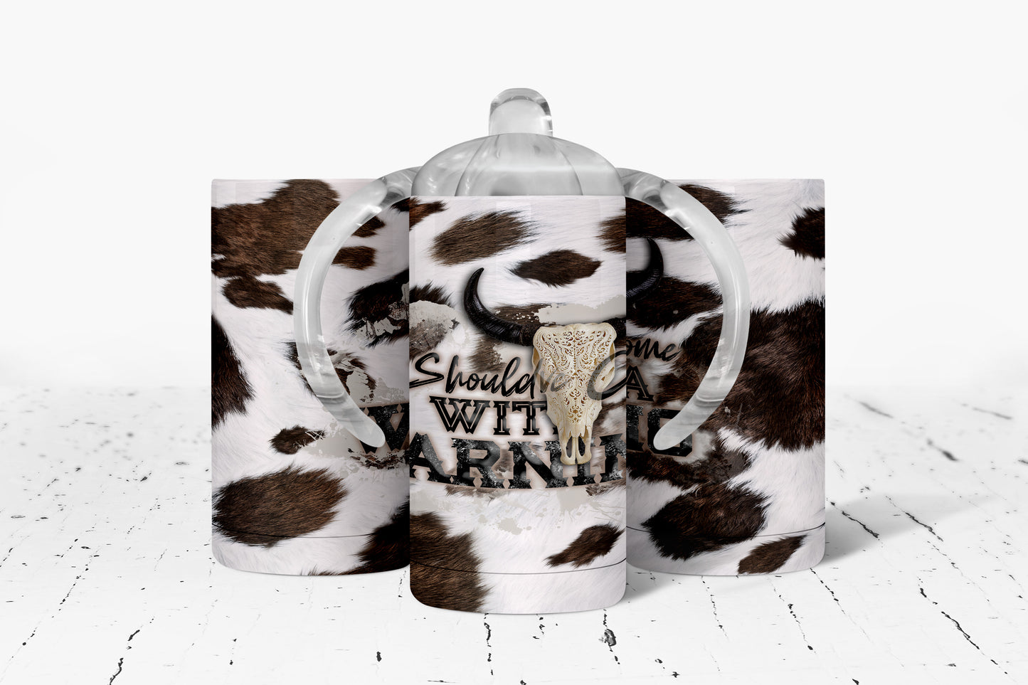 Printed Cowhide Should've Come With A Warning Kids Dual Lid Sippy Cup Tumbler - 1838