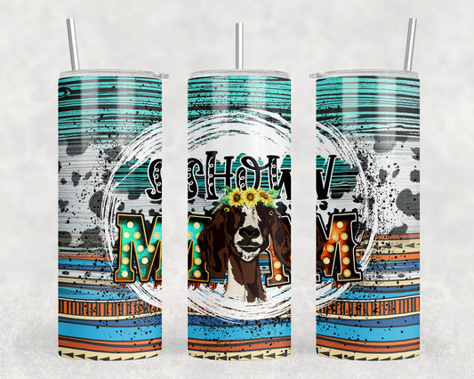 Show Mom Goat 20oz Skinny Tumbler - 1850