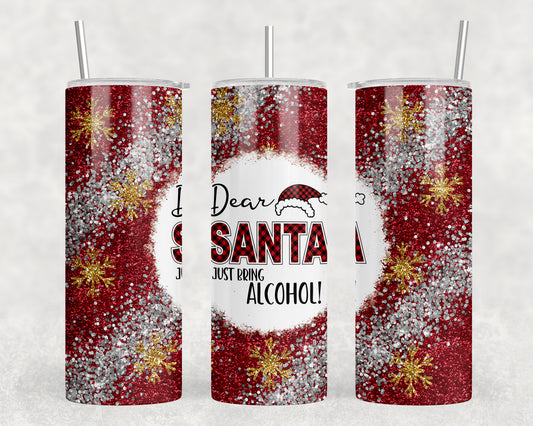 Funny Christmas Dear Santa 20oz Skinny Tumbler - 1854