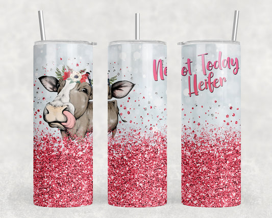 Funny Cow Not Today Heifer 20oz Skinny Tumbler - 2240