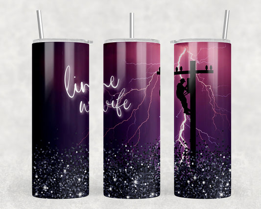 Line Wife 20oz Skinny Tumbler - 2319