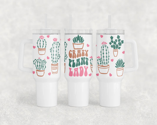 Crazy Plant Lady 40oz Tumbler - 2357