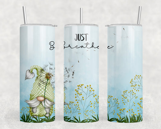 Just Breathe Gnome 20oz Skinny Tumbler - 2362