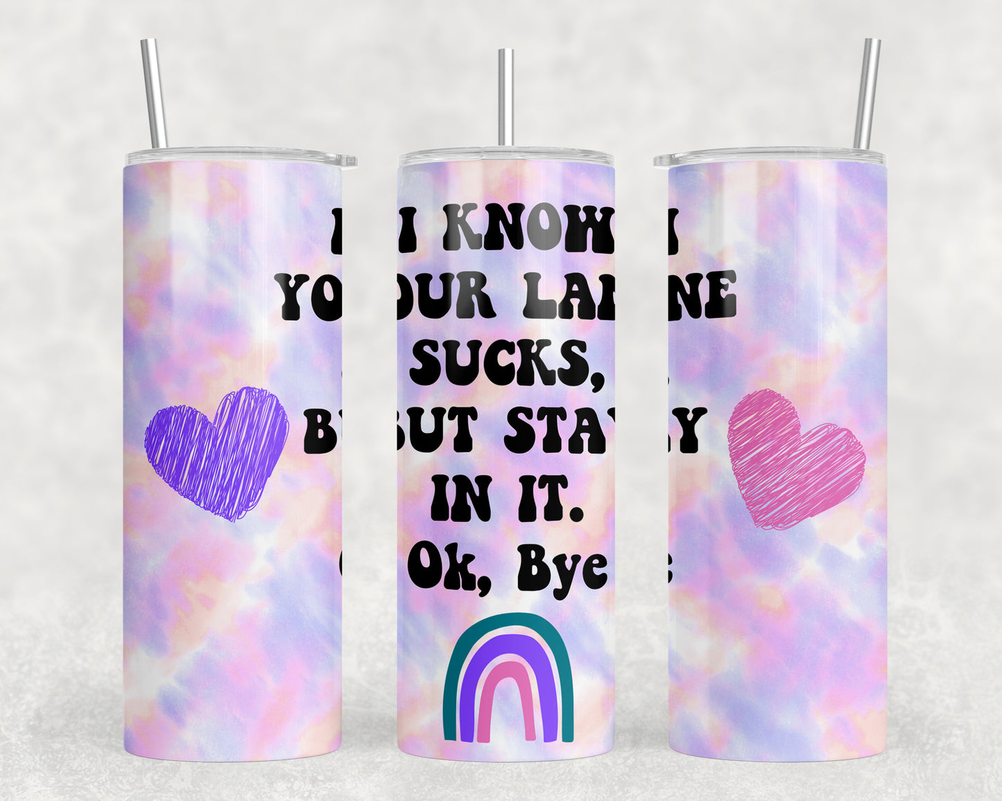 Funny Stay In Your Lane 20oz Skinny Tumbler - 2363