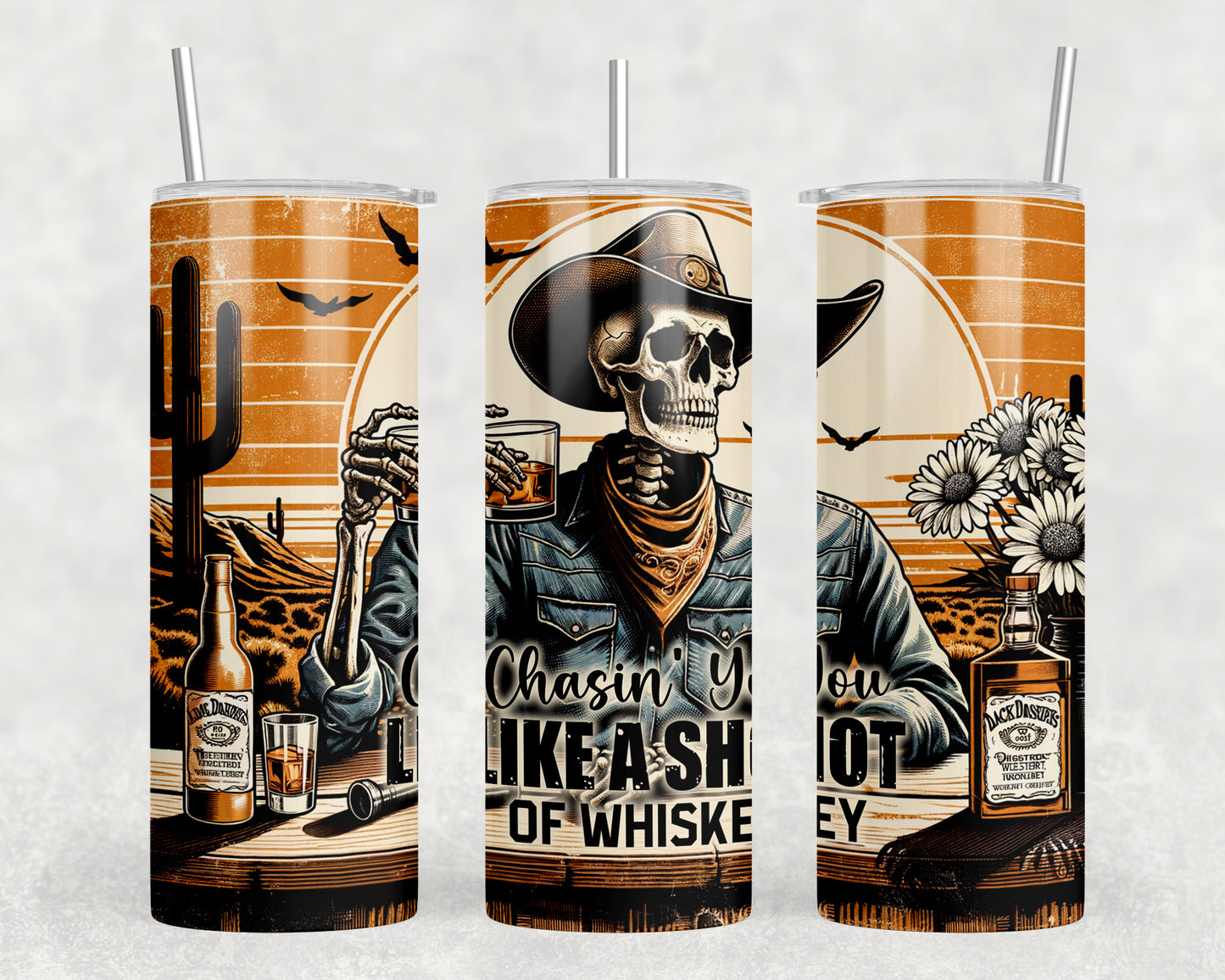 Chasin' You Like A shot Skeleton 20oz Skinny Tumbler - 245