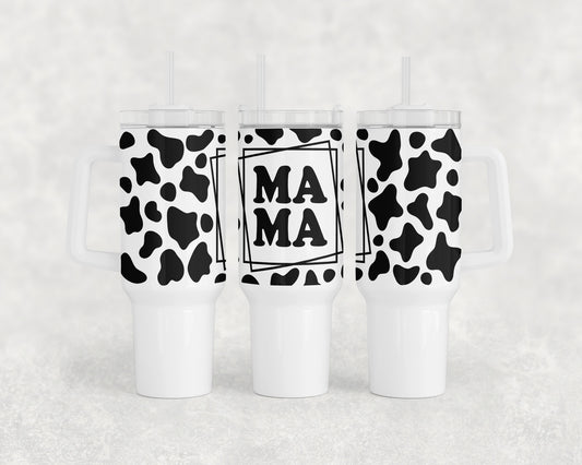 Cow Print Mama 40oz Tumbler - 2517