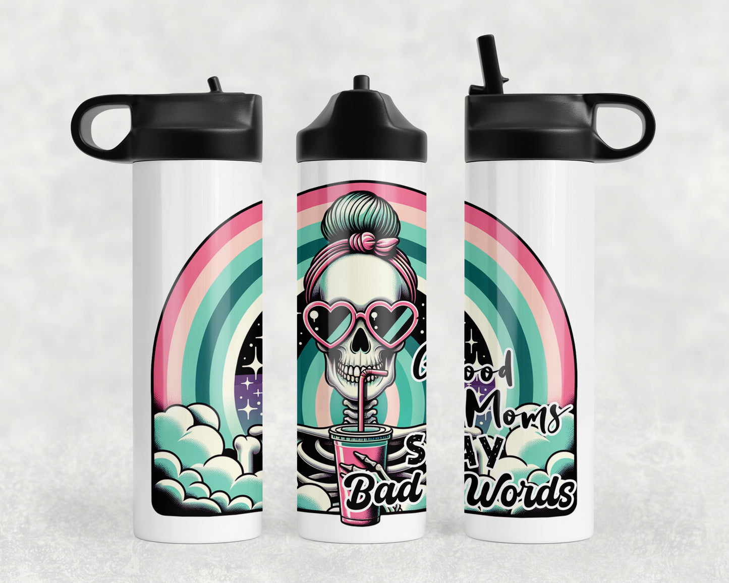 Funny Good Moms Skeleton Water Bottle - 294