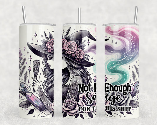 Tattoo Girl Not Enough Sage  20oz Skinny Tumbler - 323