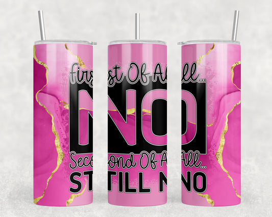 Funny 20oz Skinny Tumbler - 366