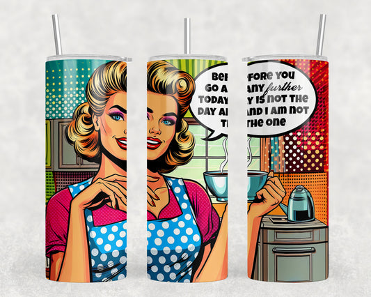 Funny Vintage Housewife 20oz Skinny Tumbler - 418