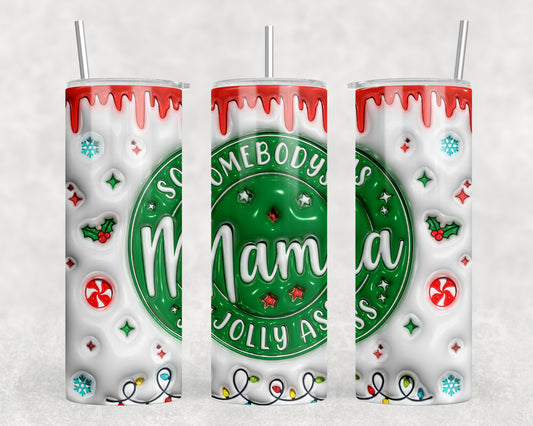 Funny Christmas Mama Inflated 20oz Skinny Tumbler - 5329