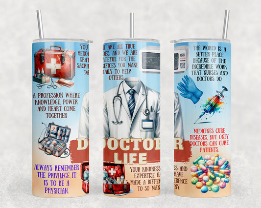 Doctor Life 20oz Skinny Tumbler - 5383